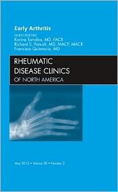 Early Arthritis, An Issue of Rheumatic Disease Clinics