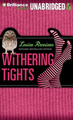 Withering Tights (The Misadventures of Tallulah Casey) - Louise Rennison
