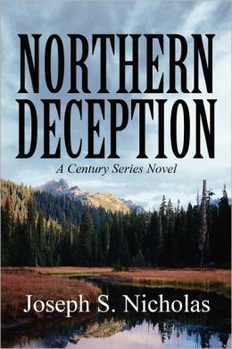 Northern Deception Joseph S. Nicholas