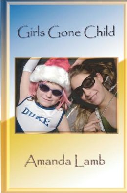 Girls Gone Child