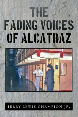 The Fading Voices Of Alcatraz