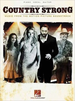 Country Strong - Music From The Motion Picture Soundtrack Sara Evans, Gwyneth Paltrow and Michael Brook