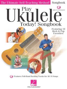 Play Ukulele Today! Songbook (cd/pkg)