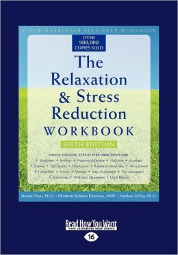 The Relaxation & Stress Reduction Workbook