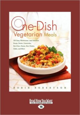 One-Dish Vegetarian Meals