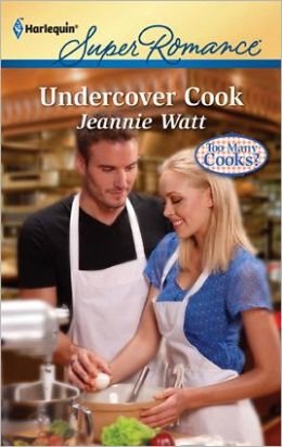 Undercover Cook (Harlequin Super Romance Series #1755)