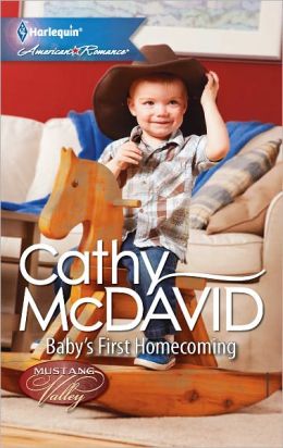 Baby's First Homecoming (Harlequin American Romance Series #1397)