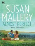 Book Cover Image. Title: Almost Perfect (Fool's Gold Series #2), Author: Susan Mallery