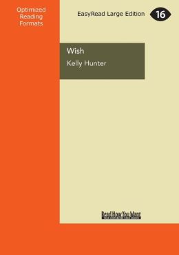 Wish (Large Print 16pt)