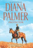Book Cover Image. Title: Protector, Author: Diana Palmer