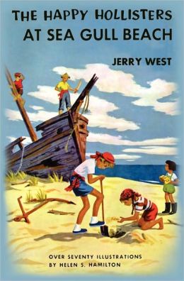 The Happy Hollisters At Sea Gull Beach (The Happy Hollister Series) Jerry West and Helen S. Hamilton
