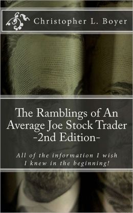 The Ramblings of an Average Joe Stock Trader 
