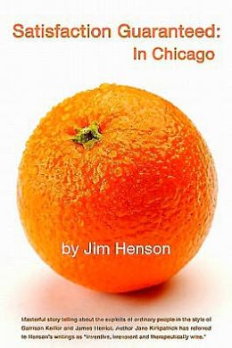 Satisfaction Guaranteed: Chicago Stories
