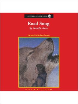 Road Song: A Memoir Natalie Kusz