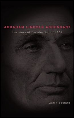Abraham Lincoln Ascendent