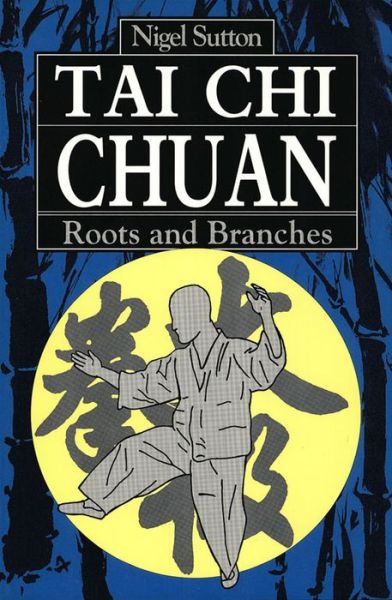 Free google books downloader online Tai Chi Chuan Roots & Branches