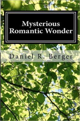 Mysterious Romantic Wonder: Engaging Philosophy