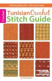 Book Cover Image. Title: Tunisian Crochet Stitch Guide, Author: Kim Guzman