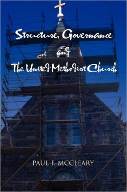 Structure, Governance and The United Methodist Church