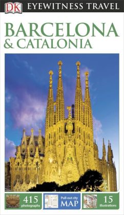 DK Eyewitness Travel Guide: Barcelona & Catalonia