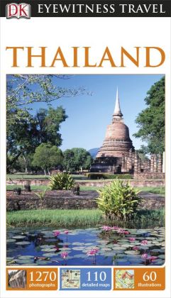DK Eyewitness Travel Guide: Thailand