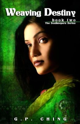 Soulkeeper 2 - Weaving Destiny - G. P. Ching