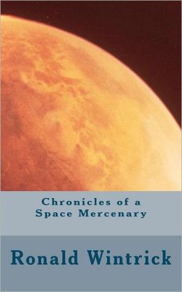 Chronicles of a Space Mercenary
