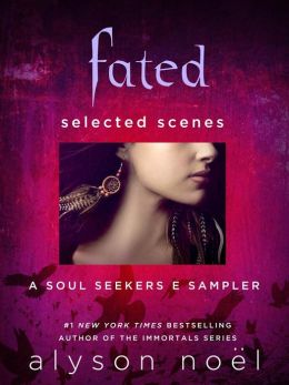 Fated: Selected Scenes: A Soul Seekers E Sampler