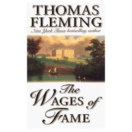The The Wages of Fame: A Novel of the Civil War