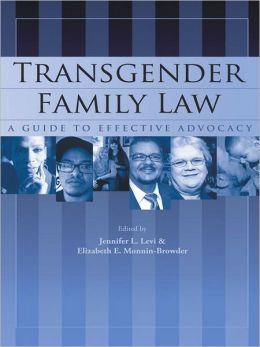 Transgender Family Law: A Guide to Effective Advocacy