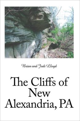 The Cliffs of New Alexandria, PA Brian Lloyd and Judi Lloyd