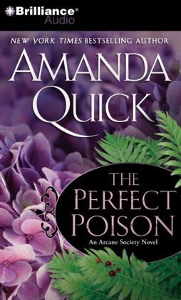 The Perfect Poison (Arcane Society Series) Amanda Quick and Anne Flosnik