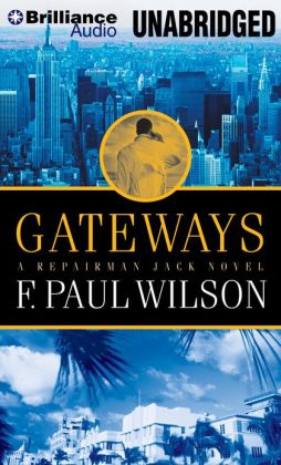 Gateways (Repairman Jack Series) F. Paul Wilson and Christopher Price