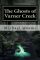 The Ghosts of Varner Creek