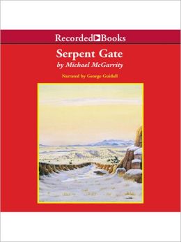 Serpent Gate (Kevin Kerney Novels) Michael McGarrity