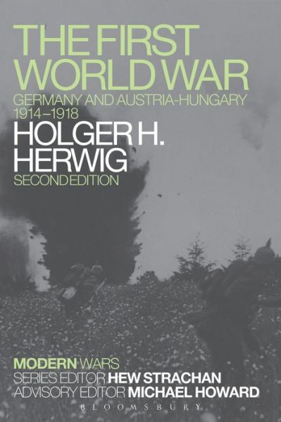 The First World War: Germany and Austria-Hungary 1914-1918