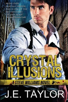 Crystal Illusions: A Steve Williams Novel