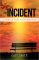 The Incident: A Story of Guilt and Forgiveness
