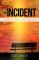 The Incident: A Story of Guilt and Forgiveness