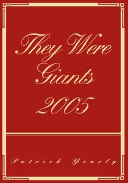 They Were Giants 2005