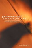 Book Cover Image. Title: Paranormal Investigations:  The Proper Procedures and Protocols of Investigation for the Beginner to the Pro, Author: Chad Stambaugh