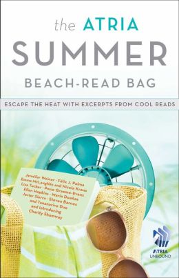 The Atria Summer Beach-Read Bag: Escape the Heat with Excerpts from Cool Reads
