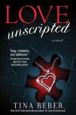 Love Unscripted: The Love Series, Book 1