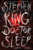 Book Cover Image. Title: Doctor Sleep, Author: Stephen King