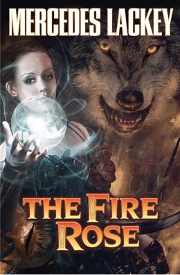 The fire rose by mercedes lackey #1