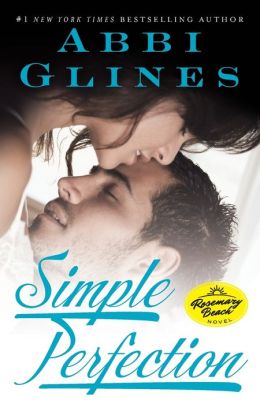 Simple Perfection (Rosemary Beach Series)