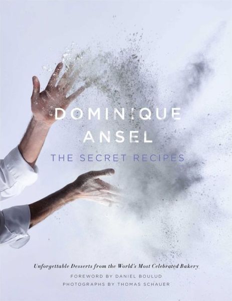 Pdf electronics books free download Dominique Ansel: The Secret Recipes  (English Edition) by Dominique Ansel 9781476764191