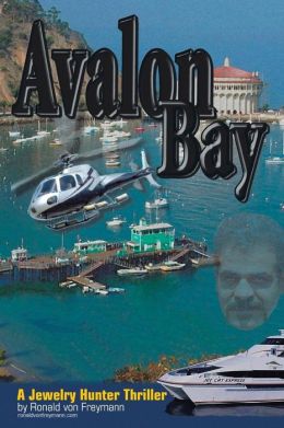 Avalon Bay: A Jewelry Hunter Thriller