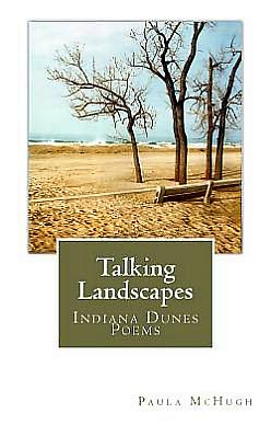 Talking Landscapes: Indiana Dunes Poems