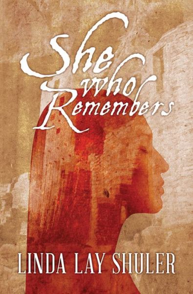 Public domain books download pdf She Who Remembers by Linda Lay Shuler